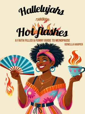 cover image of Hallelujahs Through Hot Flashes